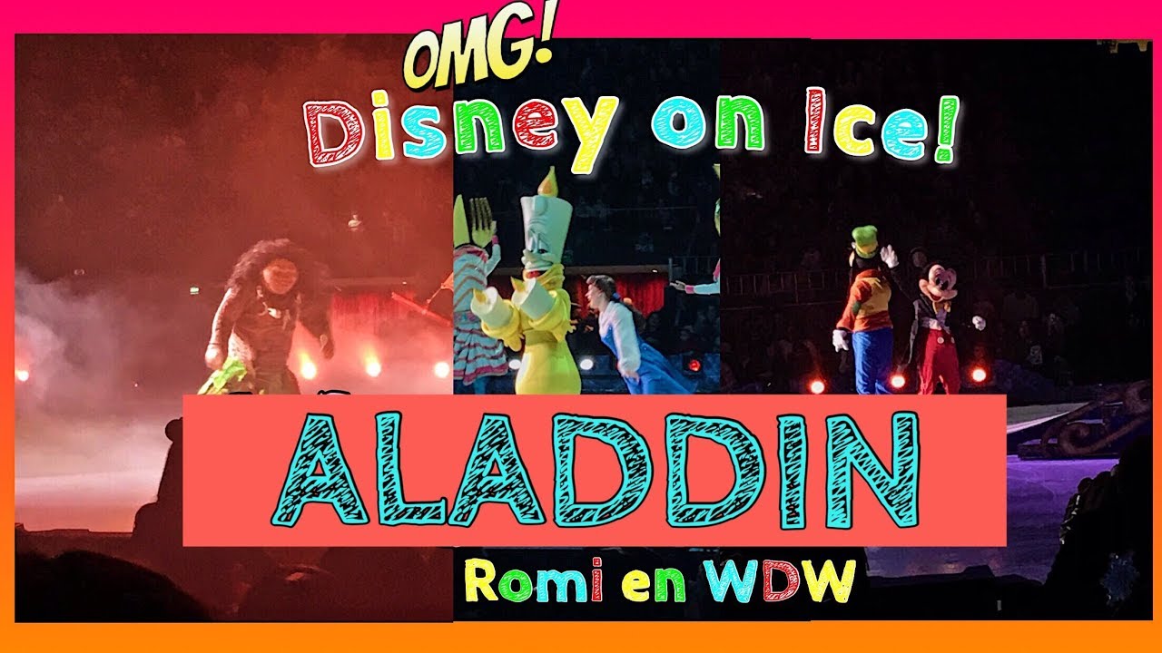 ALADDÍN en Disney on Ice! | Argentina, 2019 | Romi en WDW