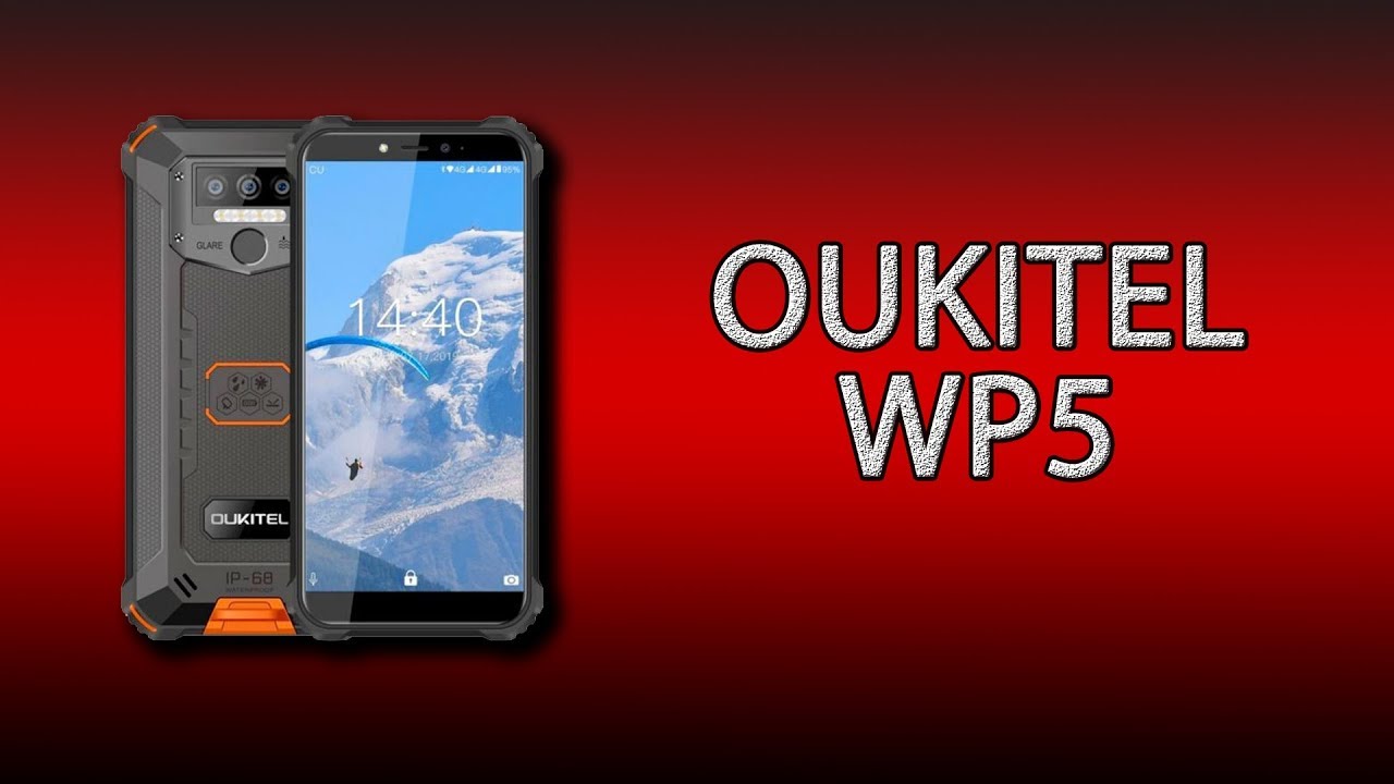 Oukitel WP5 - Вы не поверите, на столько это крутой смартфон!