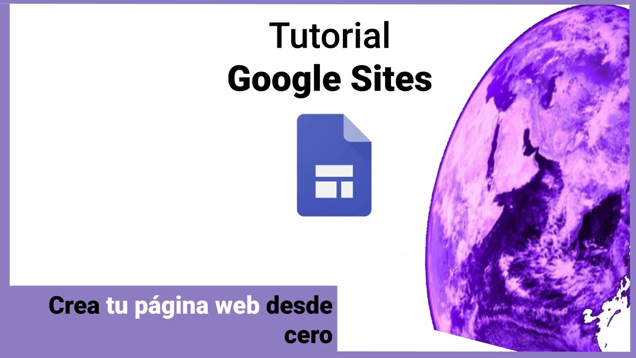 🟪 Google Sites: C&oacute;mo crear una p&aacute;gina web sin conocimientos previos