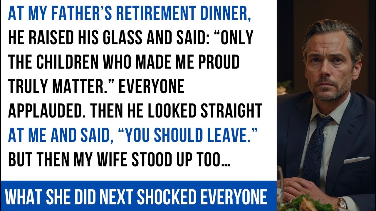My Father Humiliated Me at His Retirement Dinner — Until My Wife Revealed the Truth