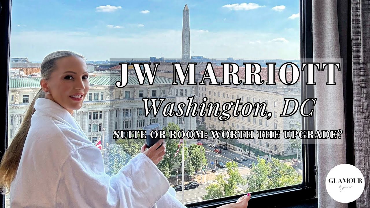 JW Marriott Washington DC Review | Room vs Suite Tour + Location Tips