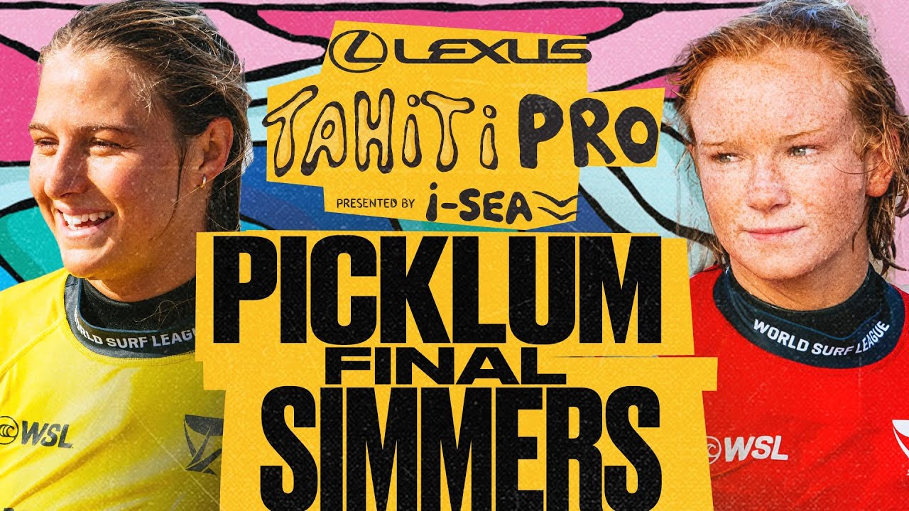 Molly Picklum vs Caitlin Simmers | Lexus Tahiti Pro pres by I-SEA 2025 - FINAL