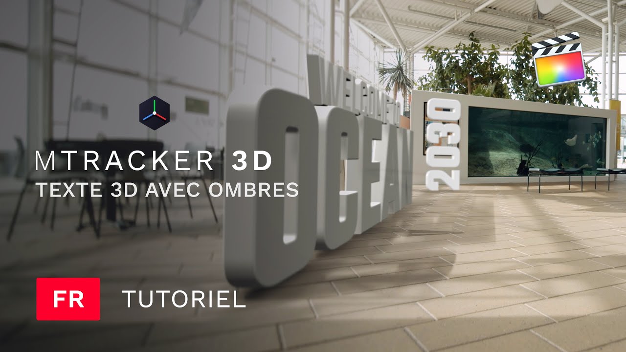 Tutoriel mTracker 3D - Comment intégrer un texte 3D et son ombre dans un plan avec Final Cut Pro X