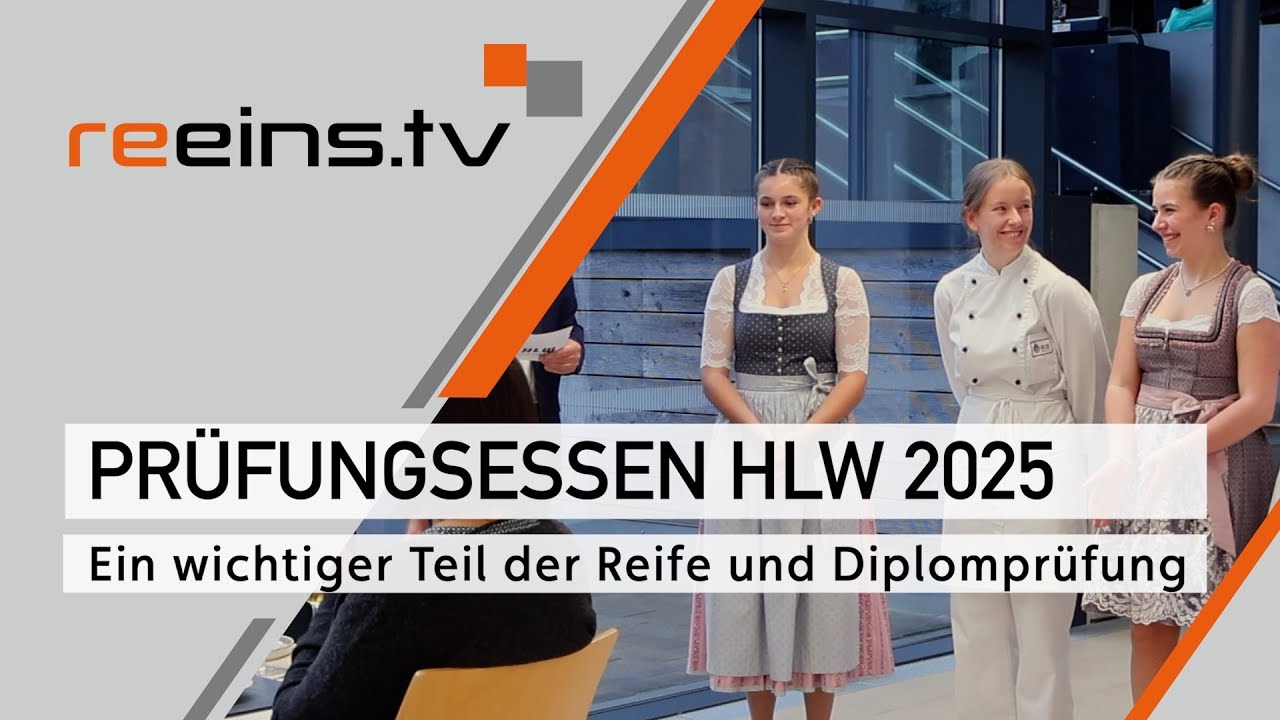 Prüfungsessen 2025 der HLW in Reutte - Ein wichtiger Teil der Reife- und Diplomprüfung