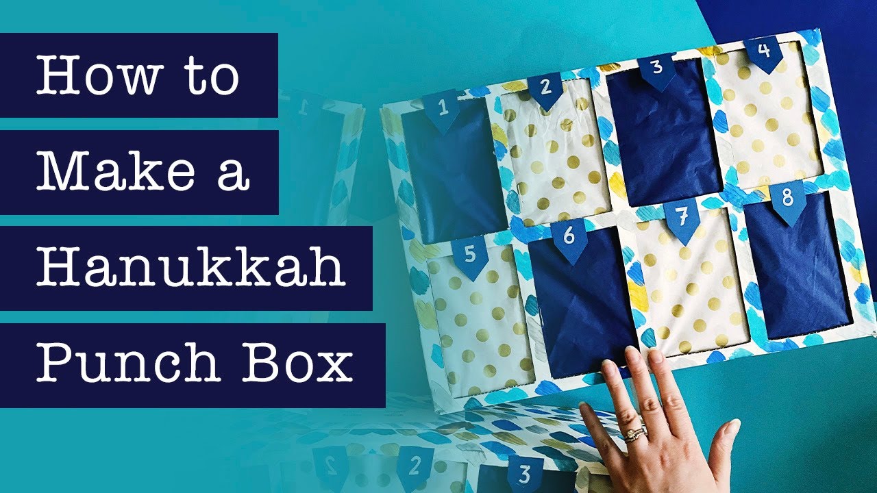 How to Make A Hanukkah Punch Box Filled With Gifts
