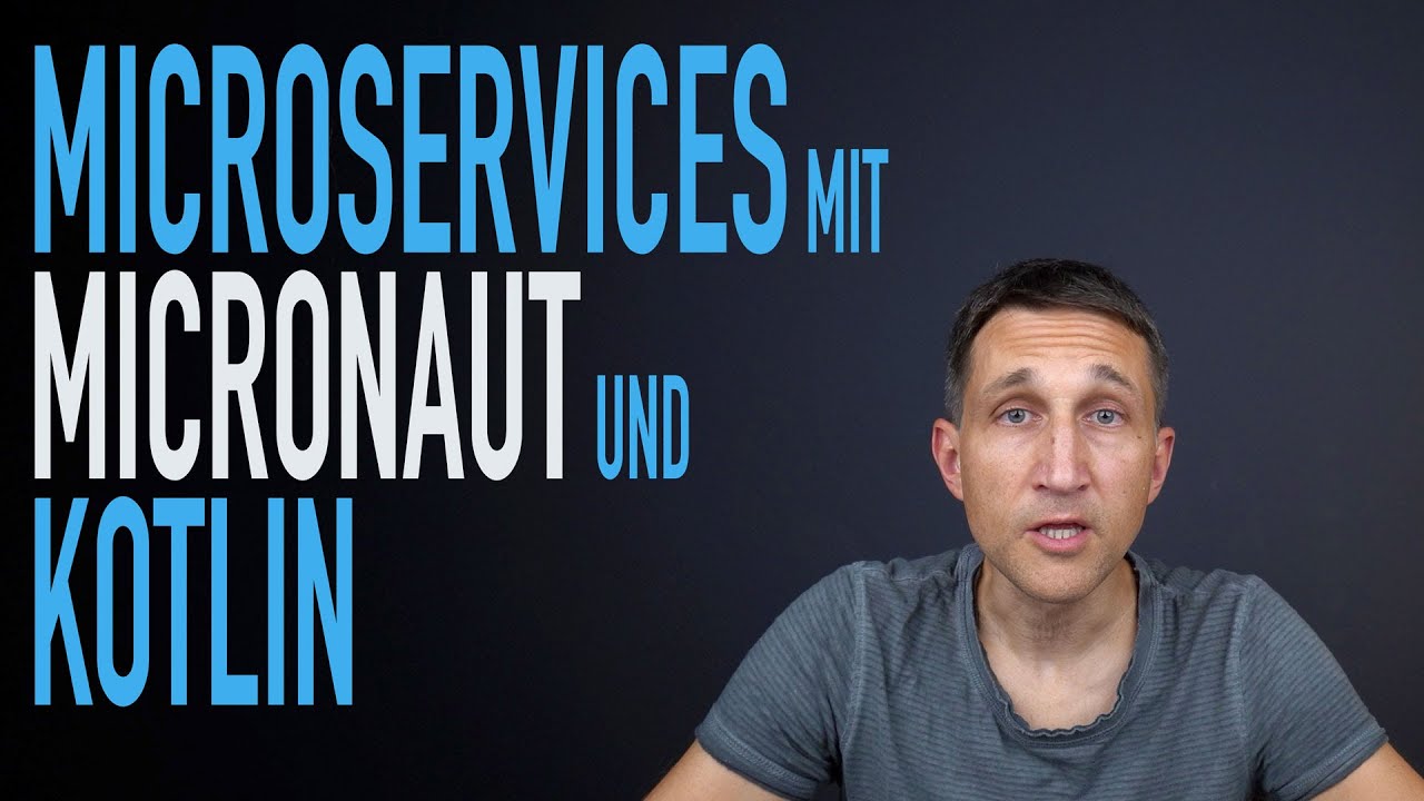 Microservices mit Micronaut und Kotlin