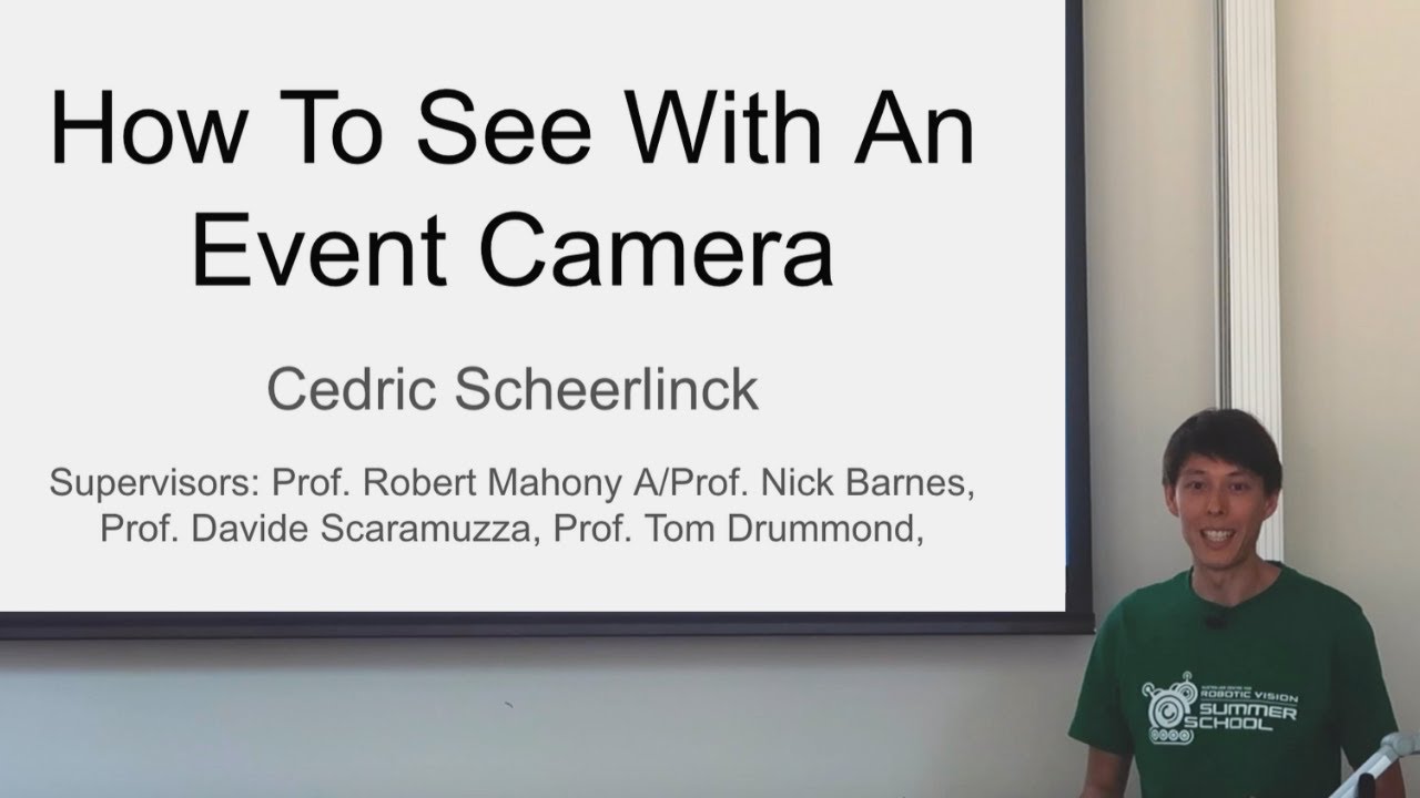 How To See With An Event Camera - Cedric Scheerlinck PhD Talk