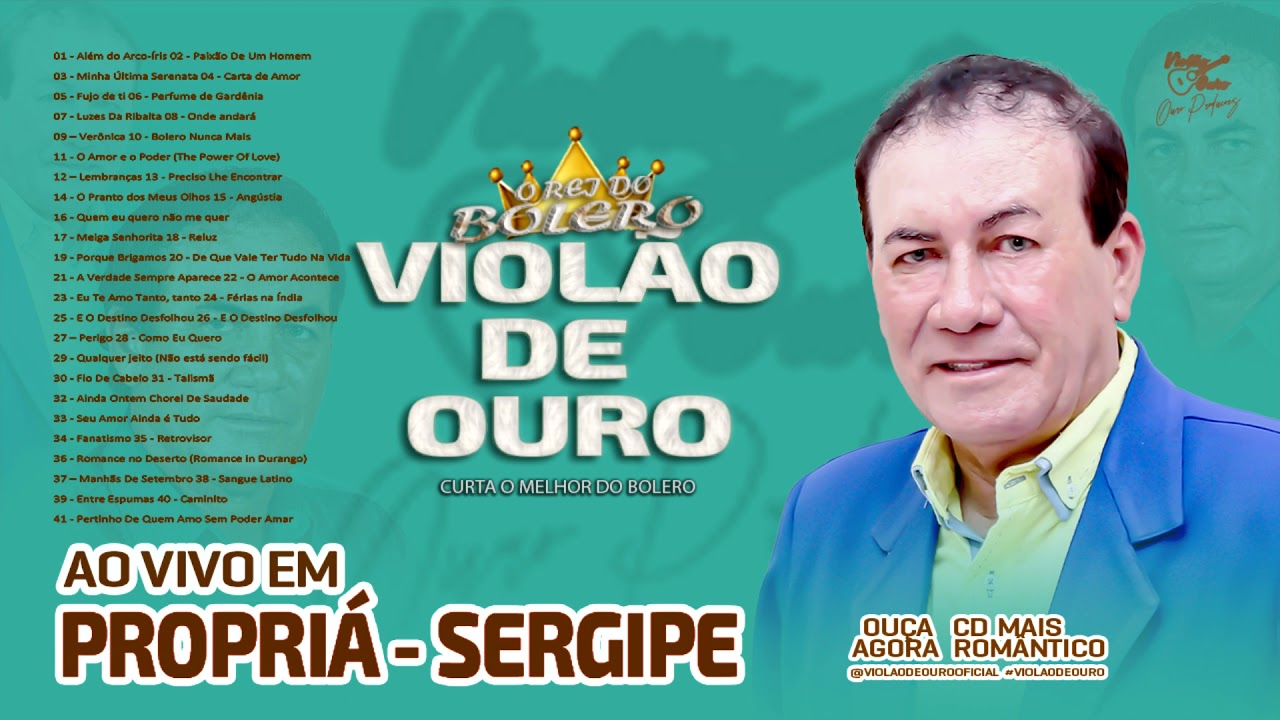 Violão De Ouro Boleros - Ao Vivo Em Propriá Sergipe (Cd Completo)