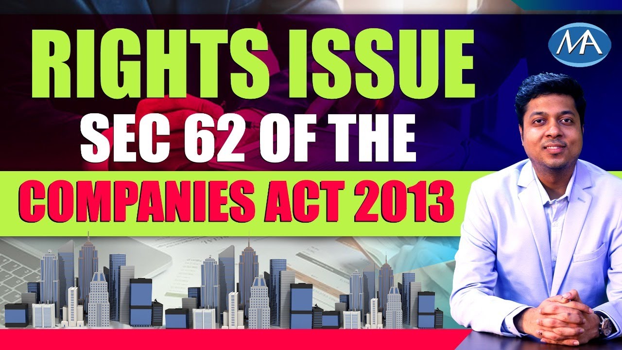 Rights Issue - Section 62 of The Companies Act 2013