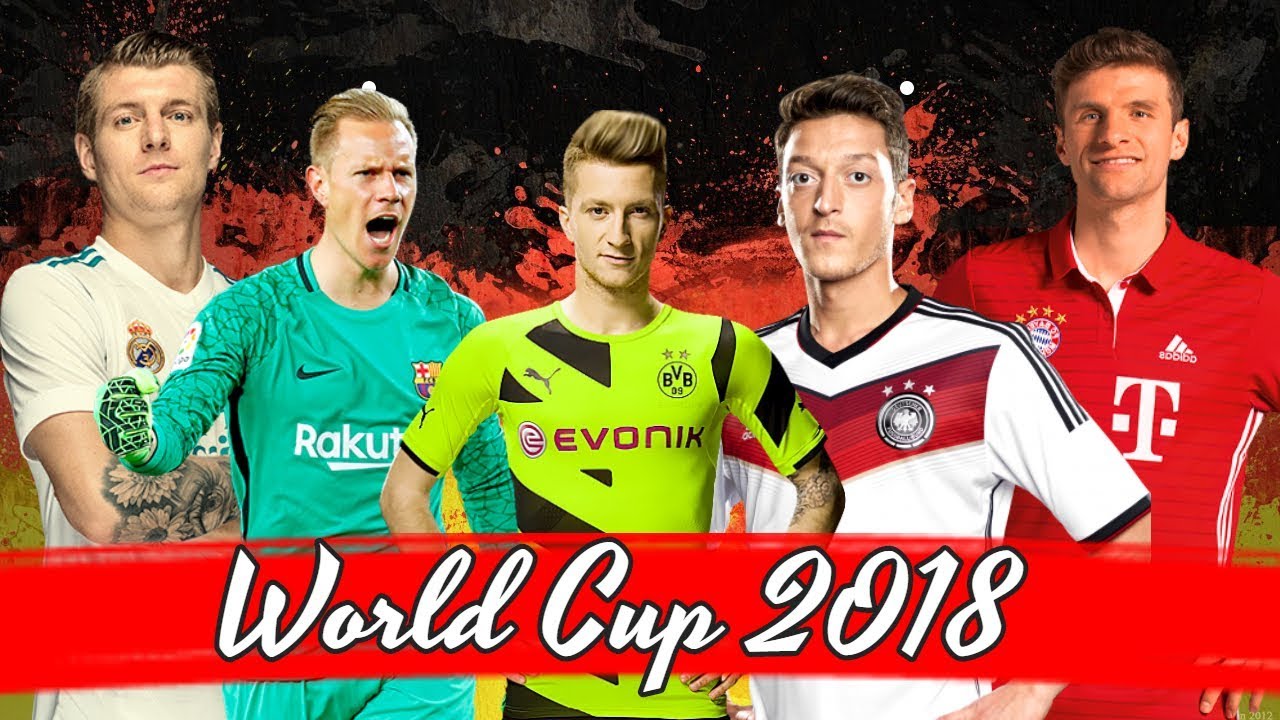 Germany Possible Squad For World Cup 2018 Russia