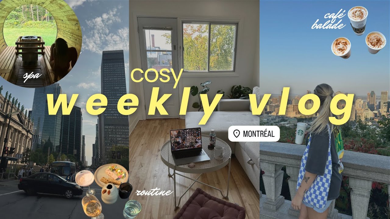 hello september 🍁 une semaine dans ma vie à Montréal, nature, spa & routine cosy ☕️🧦