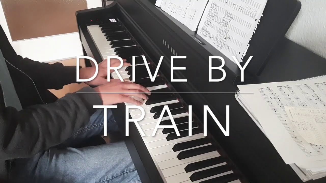 Drive By - Train - Piano Cover - BODO
