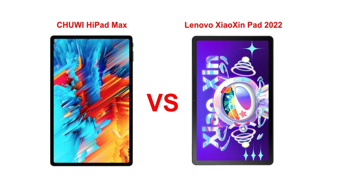 Chuwi HiPad Max vs Lenovo XiaoXin Pad 2022 - tablets comparison (links in the description)