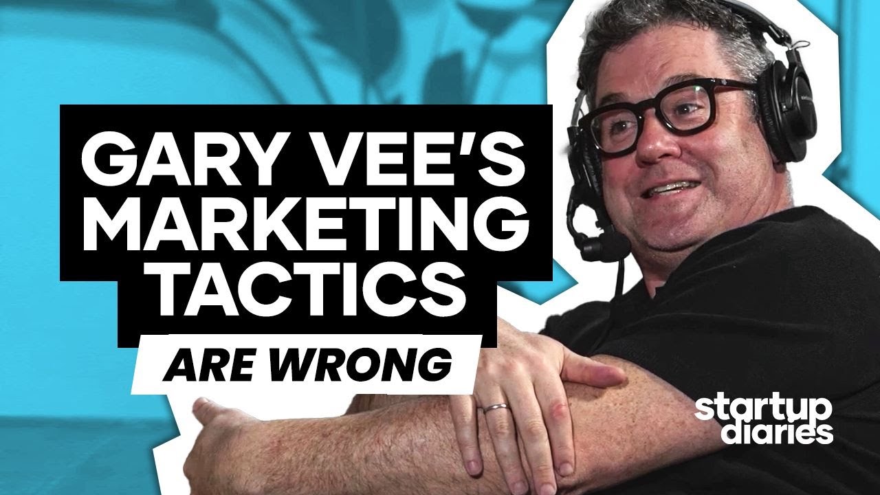 Lesson: Why Gary Vee’s Marketing Tactics are Wrong