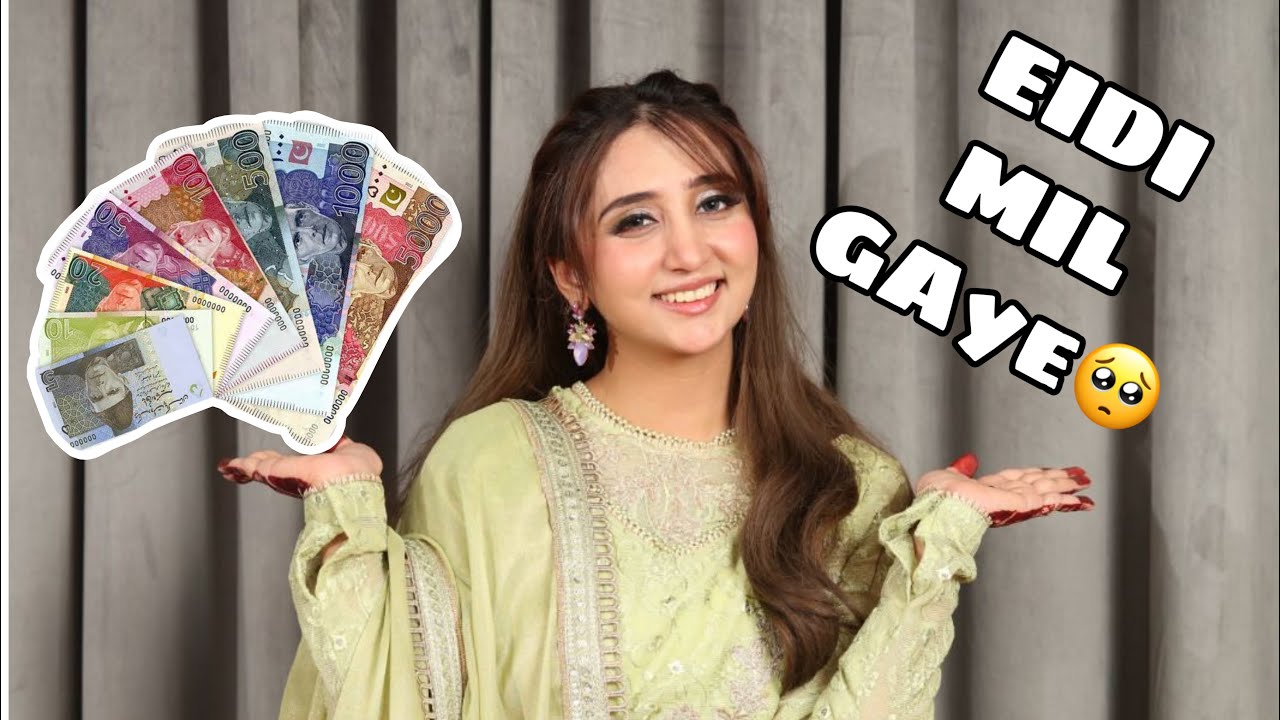 Finally Aj Eid py Eidi Mil Gayi | Papa Ney Abhi Tak Nahi Di Eidi 😩