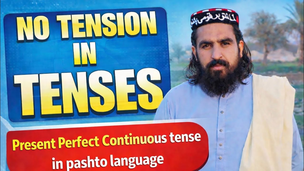 Present Perfect Continuous tense in pashto language#learnenglishwithshahzebmastani#notensionintenses
