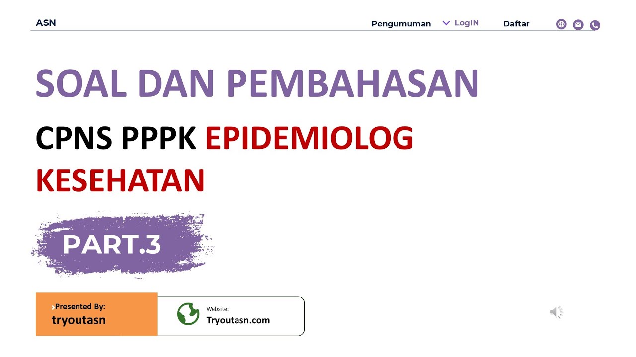 Part 3 Latihan Soal SKB dan P3K CPNS EPIDEMIOLOG kesehatan TERLENGKAP