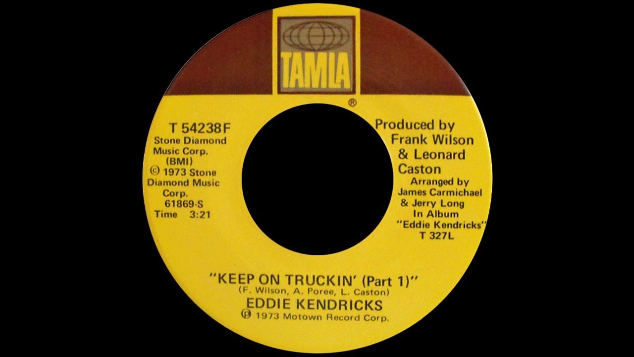 Eddie Kendricks ~ Keep On Truckin' 1973 Soul Purrfection Version