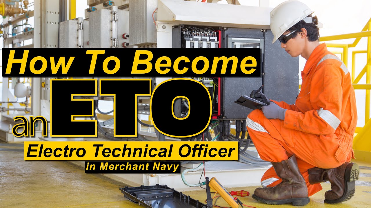 Eto ( Electro Technical Officer ) Course Full Details In Merchant Navy | How To Become ETO