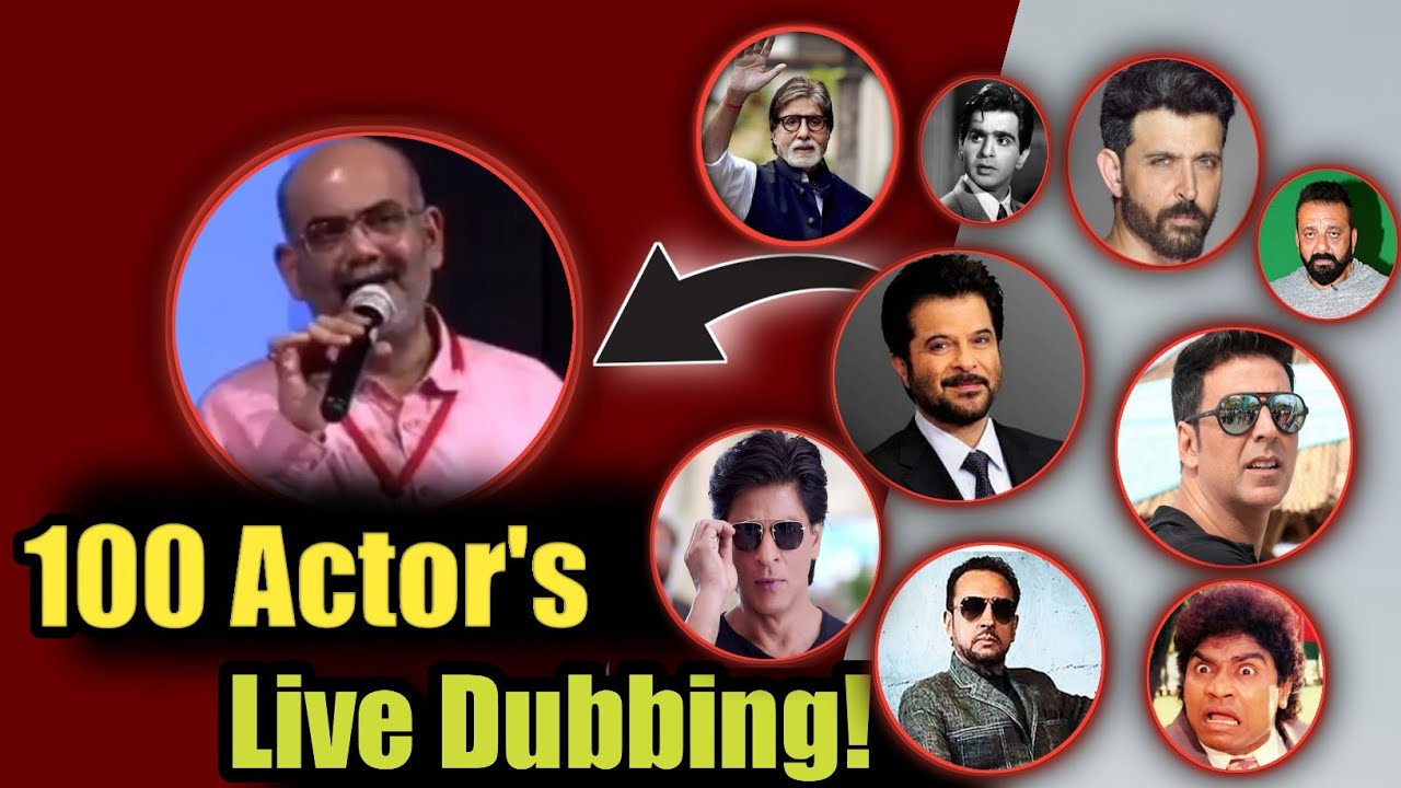 100 Actors Dubbing!