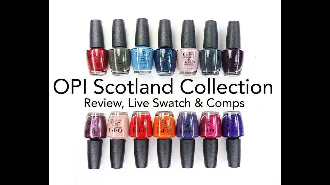 OPI Scotland Collection: Review, Live Swatch & Comparisons