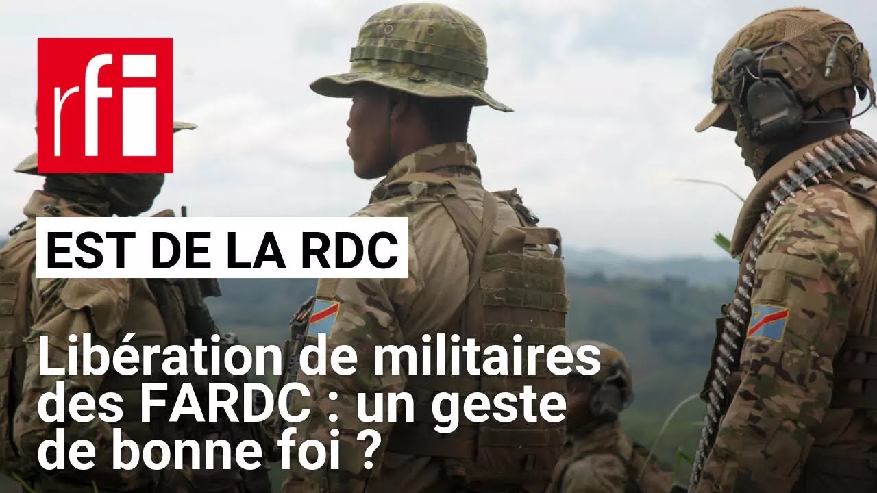 RDC : que sait-on de l'annonce de libération de militaires des FARDC par l’AFC/M23 ? • RFI
