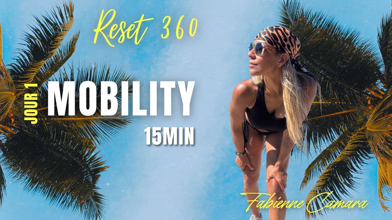 RESET 360 - MOBILITY - JOUR 1