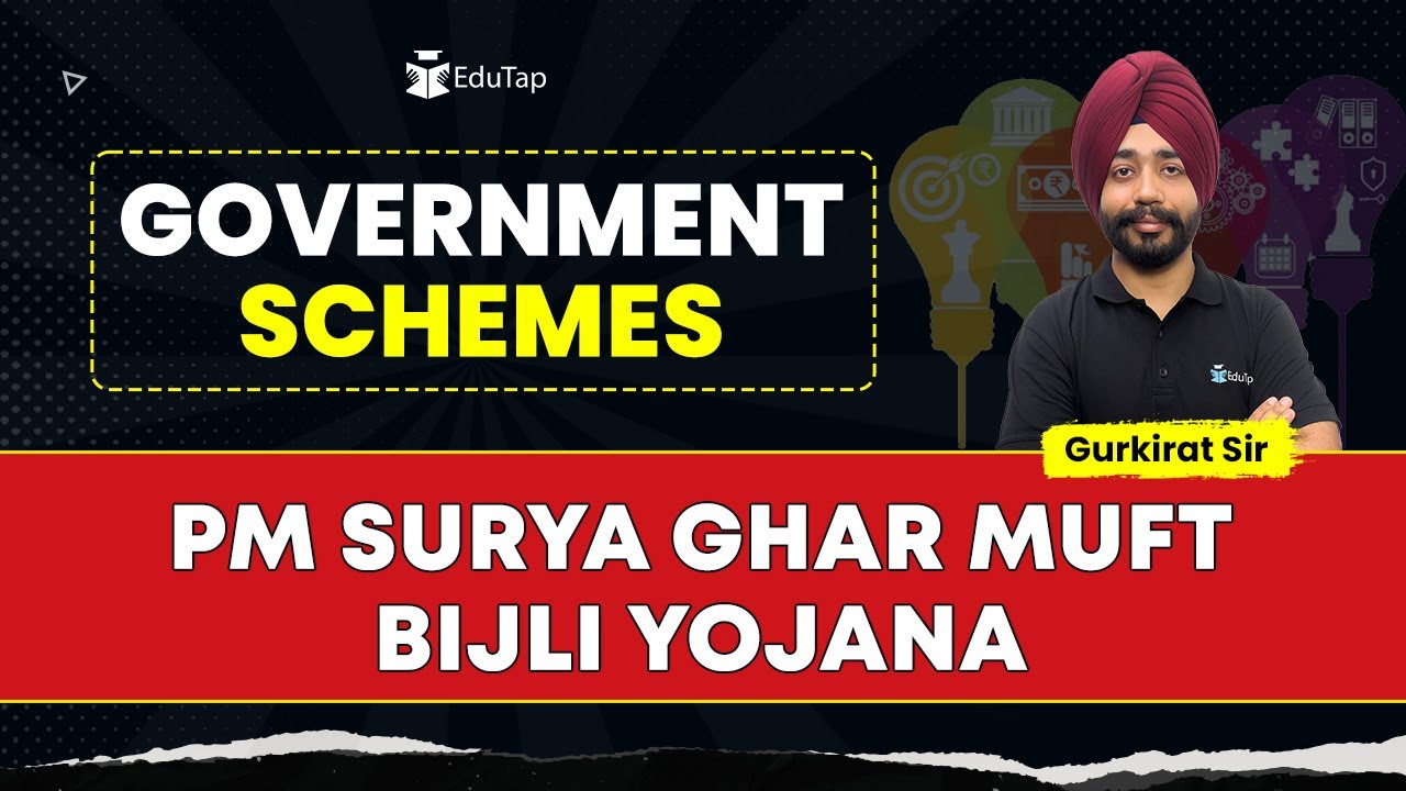 PM Surya Ghar Muft Bijli Yojana | Important Government Schemes PDFs & Notes | EduTap Govt Schemes