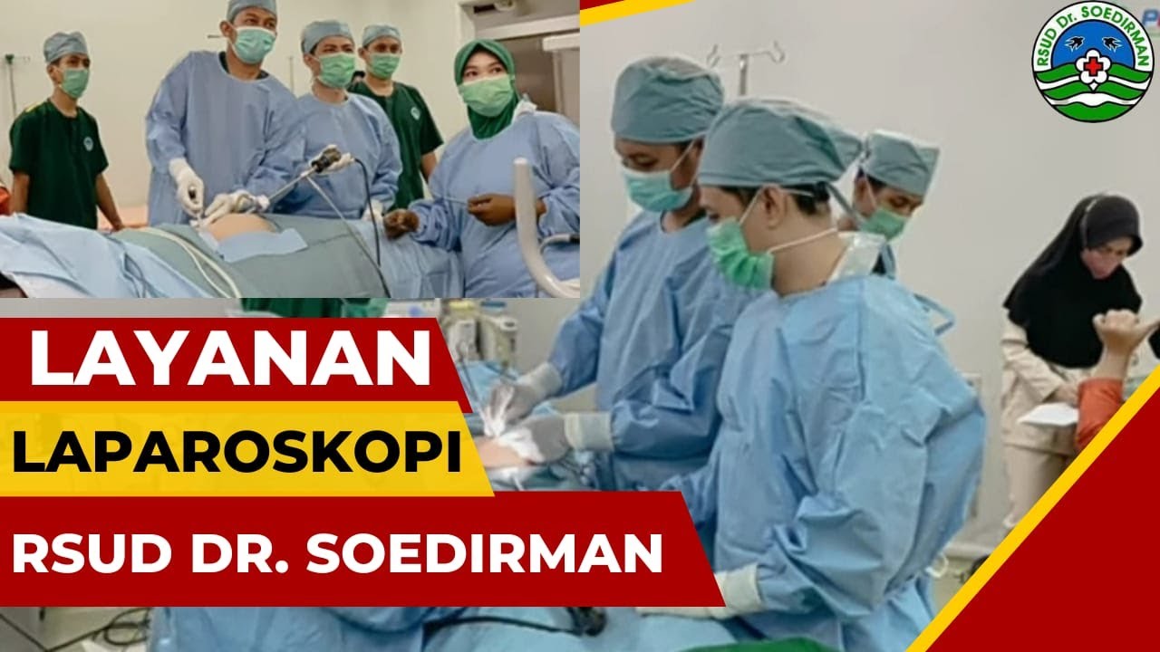 LAYANAN LAPAROSKOPI RSUD dr. SOEDIRMAN