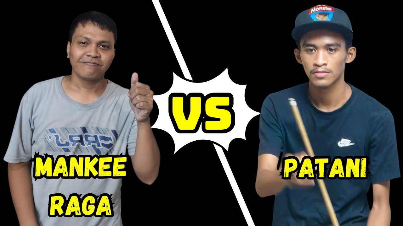 MANKEE RAGA 🆚 PATANI