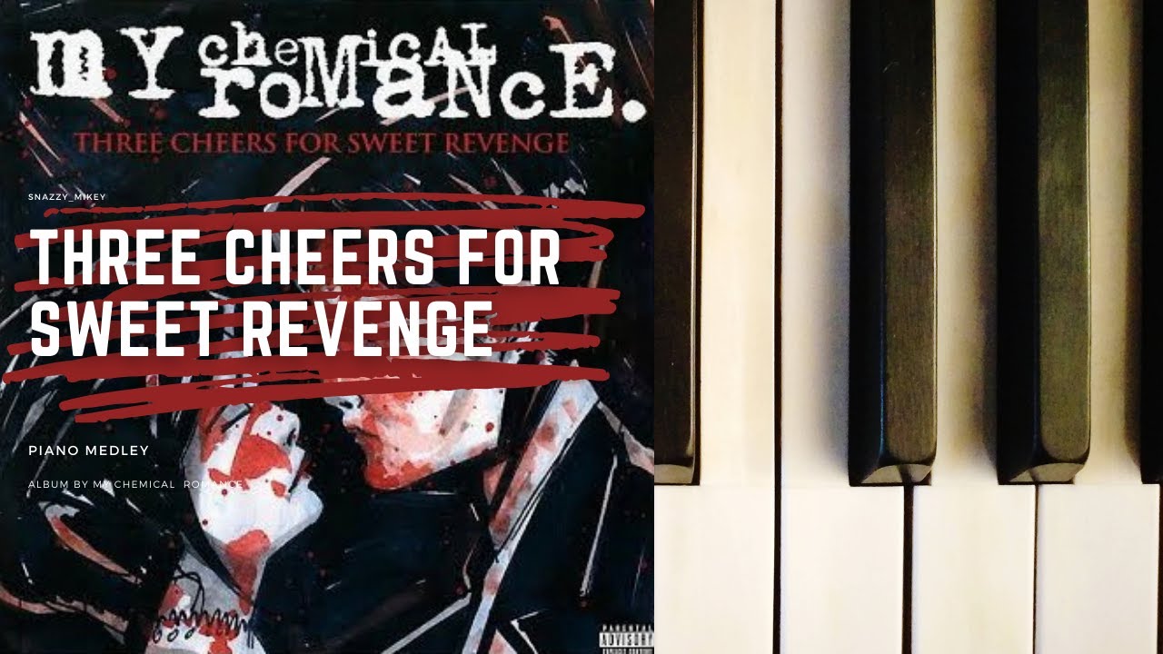 Three Cheers For Sweet Revenge Piano Medley (My Chemical Romance)