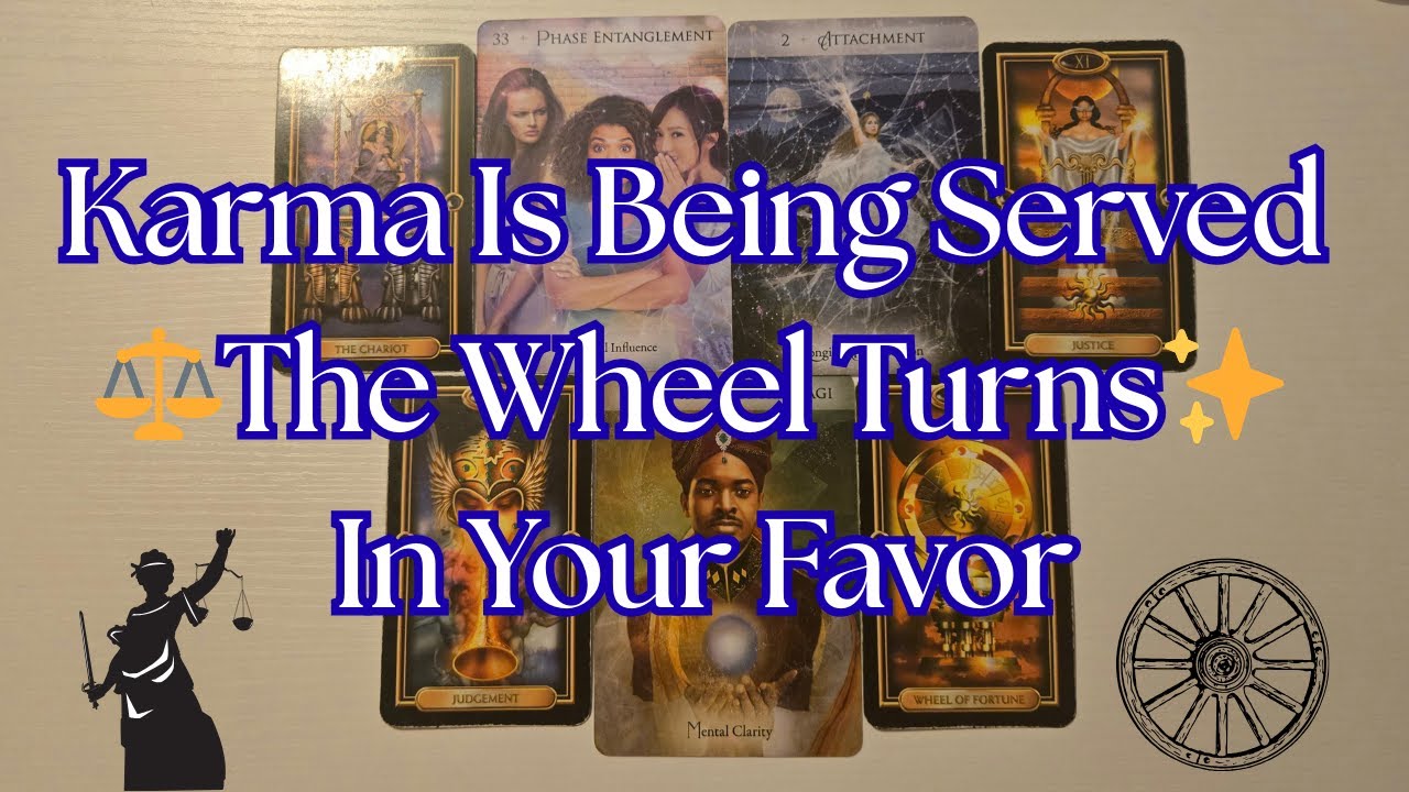 Karma Is Being Served ⚖️✨ The Wheel Turns In Your Favor