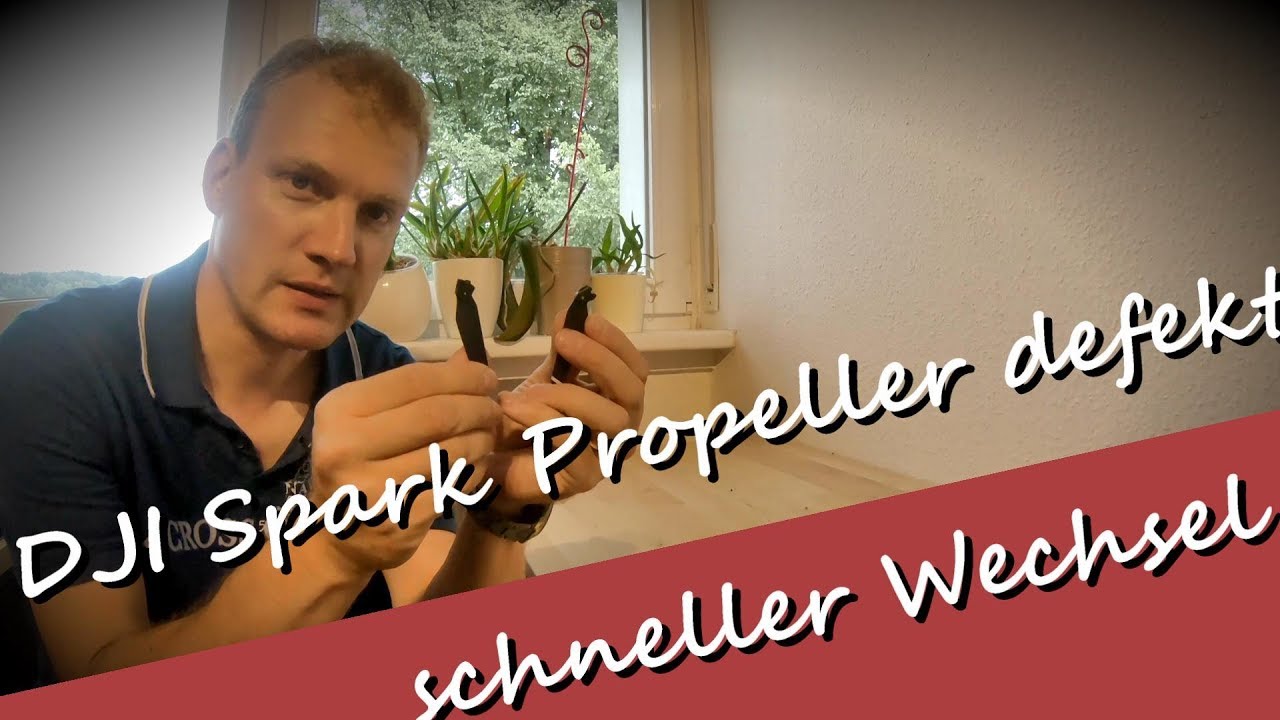 DJI Spark Propellertausch - Wie war das noch gleich mal??