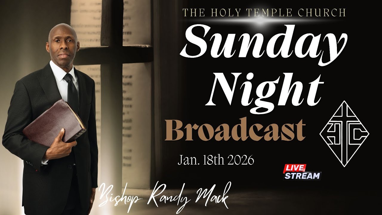 The Holy Temple Church: Jan. 18, 2026 Sun. Live (Night Broadcast)