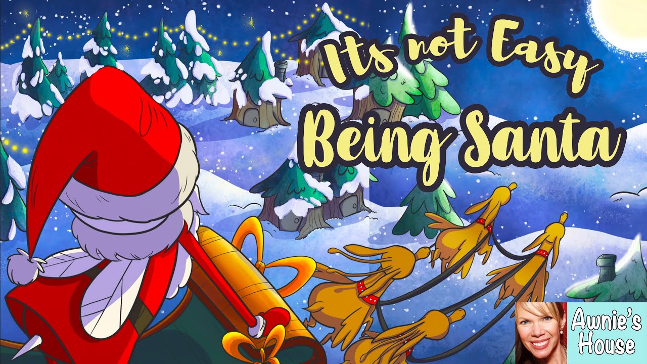 🎁 Kids Book Read Aloud: IT'S NOT EASY BEING SANTA by Pragya Tomar, Ramona Mclean, and Michela Fiori