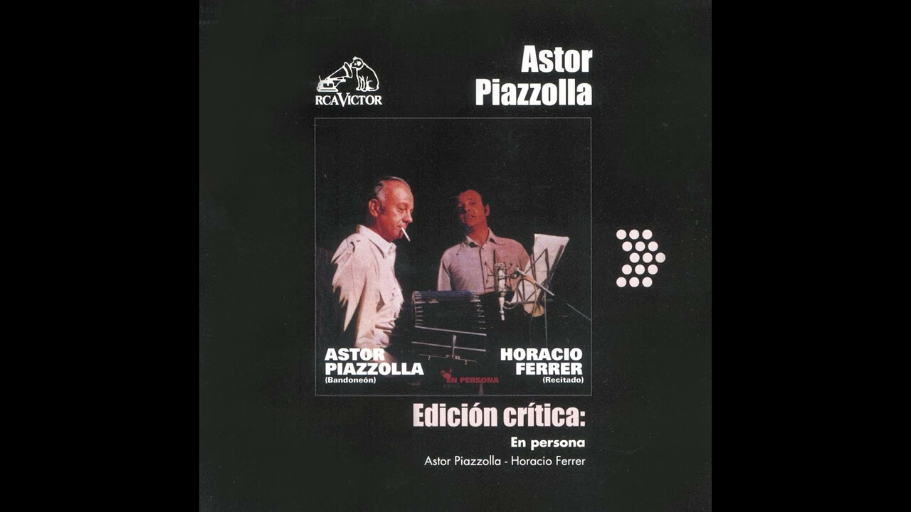 Astor Piazzolla - La Última Grela - En Persona (1970)