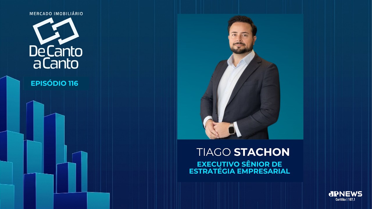 Mercado Imobili&aacute;rio de Canto a Canto convida: Tiago Stachon | Epis&oacute;dio 116
