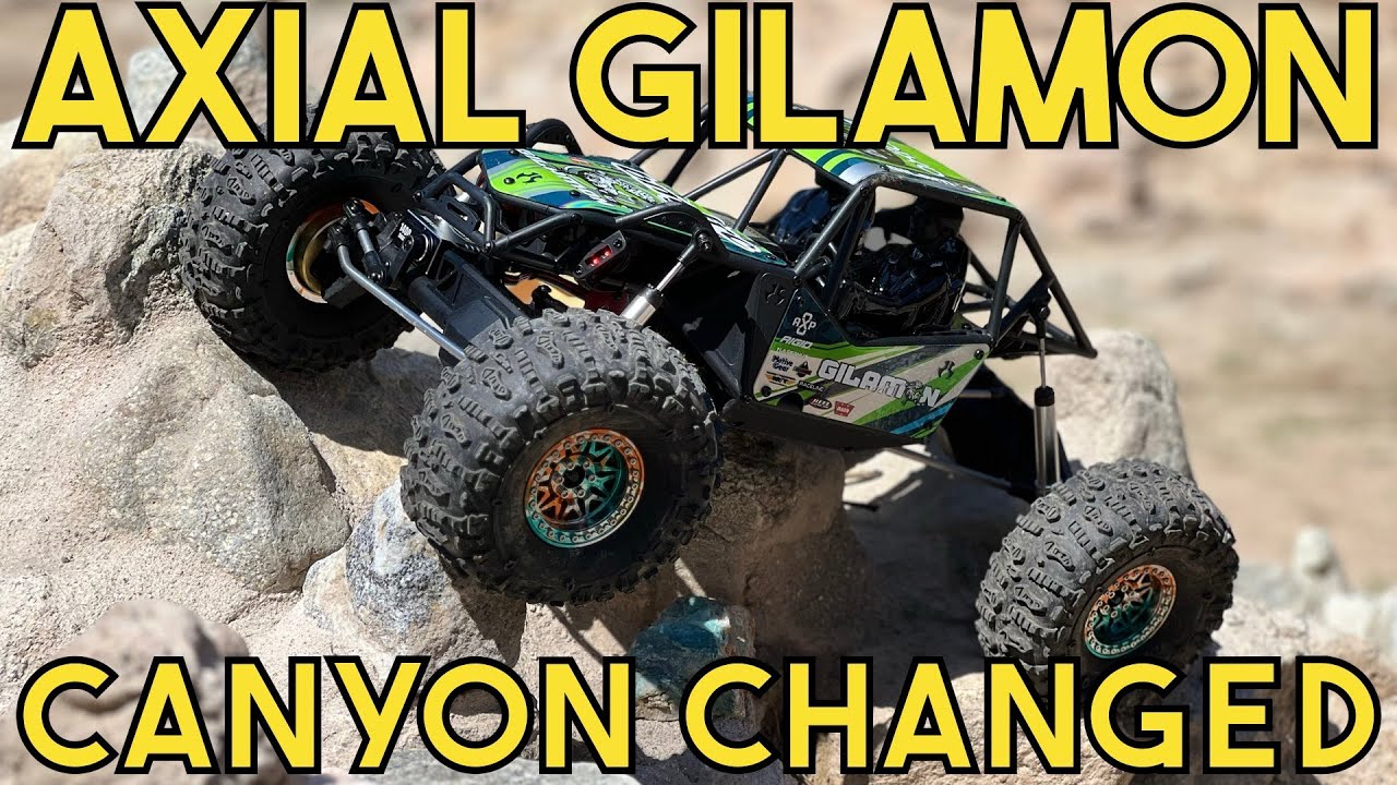 Crawler Canyon Presents: the Axial Gilamon, Canyon Changed