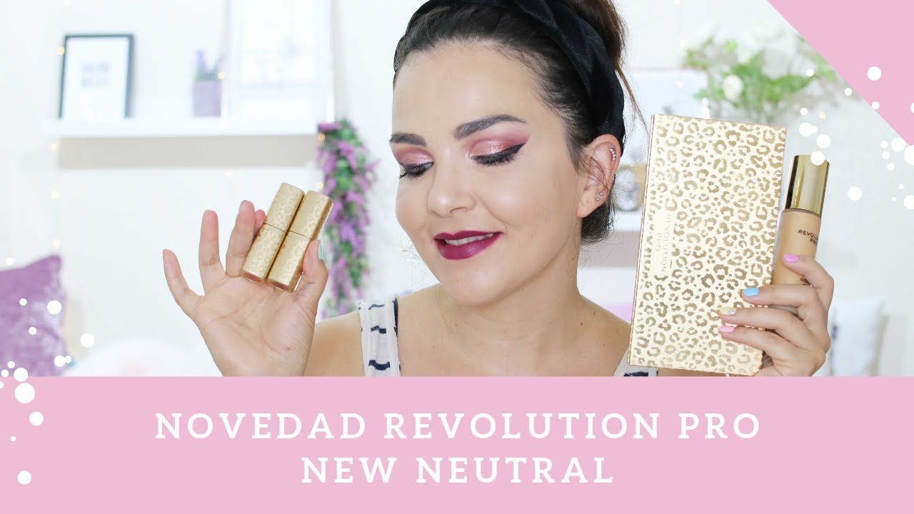Novedades Revolution Pro: Colección New Neutral