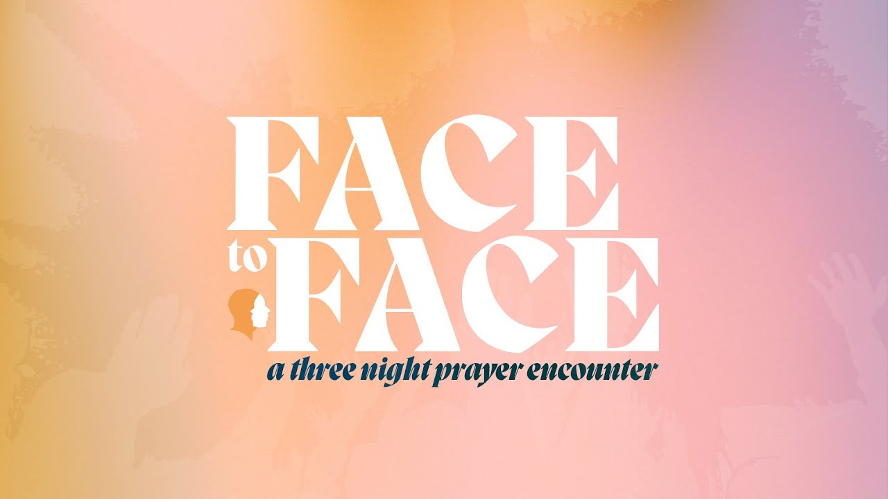 Face To Face Prayer Encounter: Night 3 | Daniel Bentley