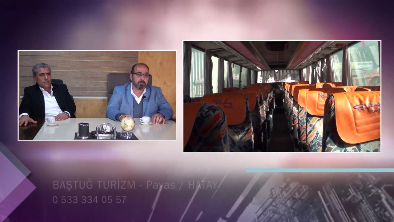 BAŞTUĞ TURİZM - HATAY PAYAS TURİZM