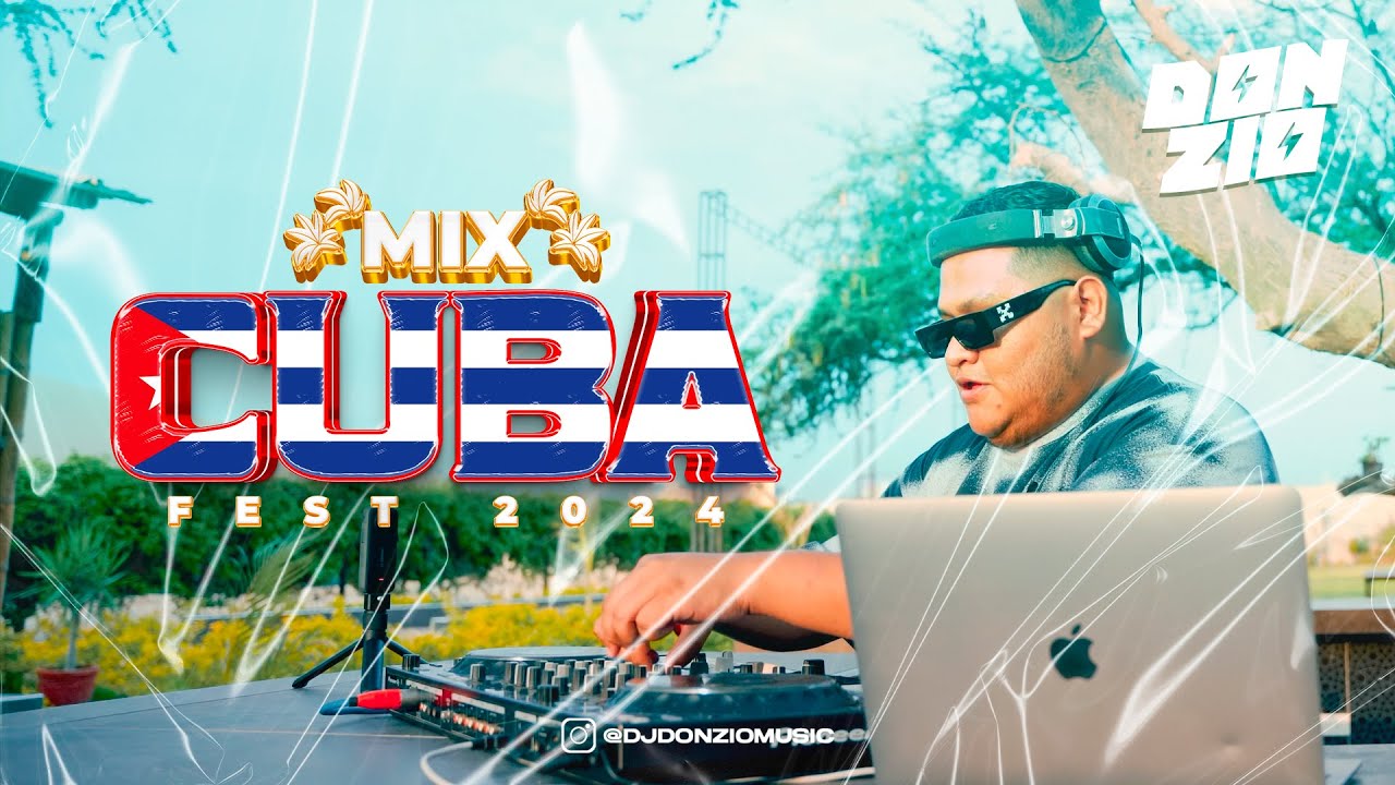 MIX CUBA FEST 2024 🇨🇺 (CHARANGA HABANERA, CAROBAND, LOS VAN VAN, CAMAGUEY y más) DJ DONZIO
