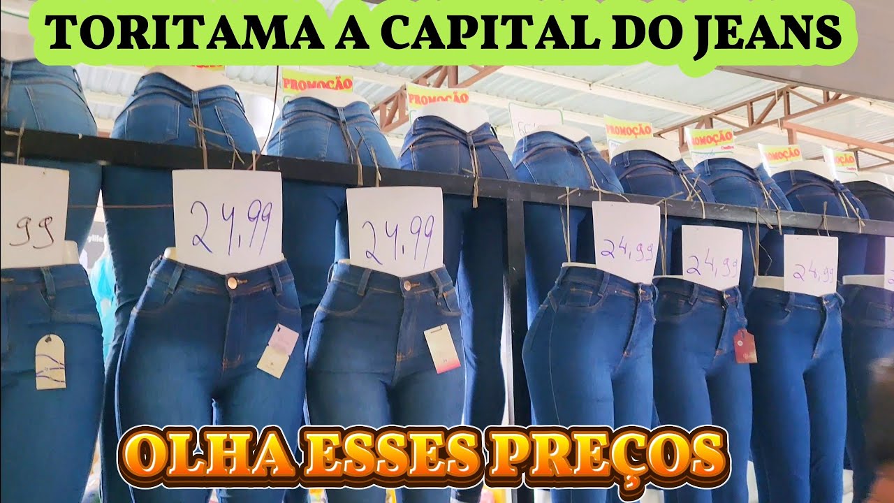 TORITAMA PE A CAPITAL DO JEANS PREÇOS IMPERDÍVEIS