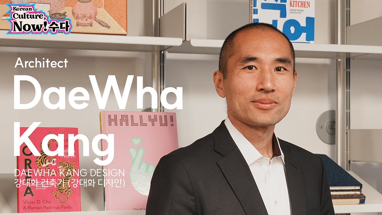 [Ep.4]Korean Culture, Now!: DaeWha Kang (Full version)