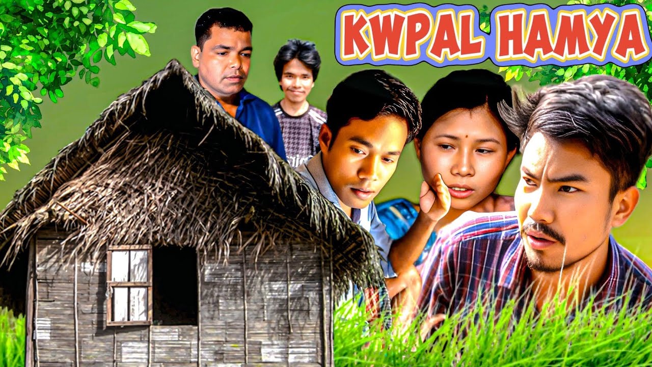 KWPAL HAMYA || NEW KOKBOROK SHORT FILM ||@Chumuidebbarma-g1p 