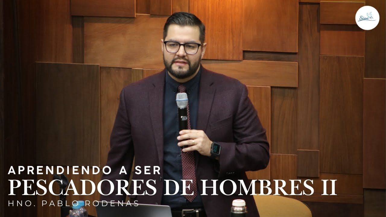 Aprendiendo a ser pescadores de hombres II