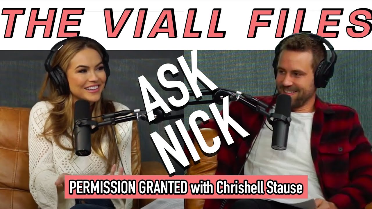 Viall Files Episode 207 - Ask Nick - Permission Granted With Chrishell Stause