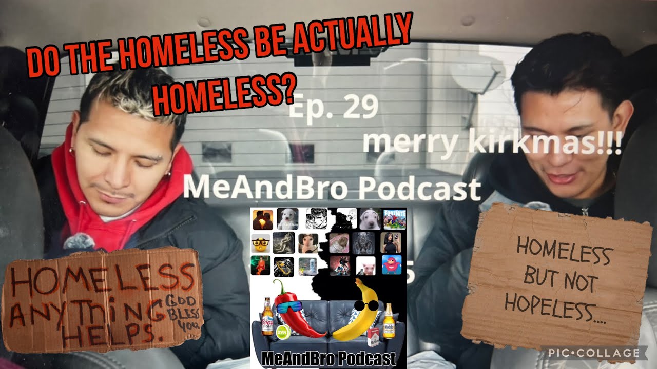 Helping out type shiii MeaAndBro Pod Ep. 28