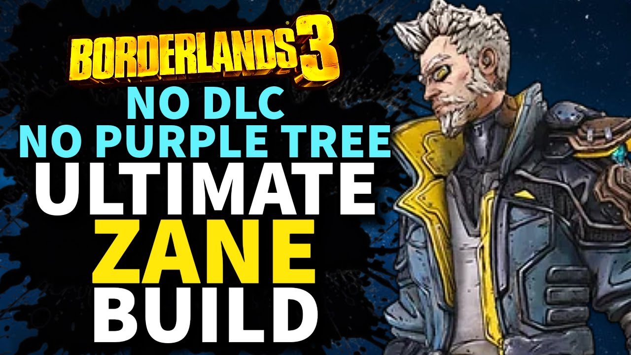 Borderlands 3 - The BEST No DLC/No Purple Tree Zane Build in 2025 - ULTIMATE ZANE