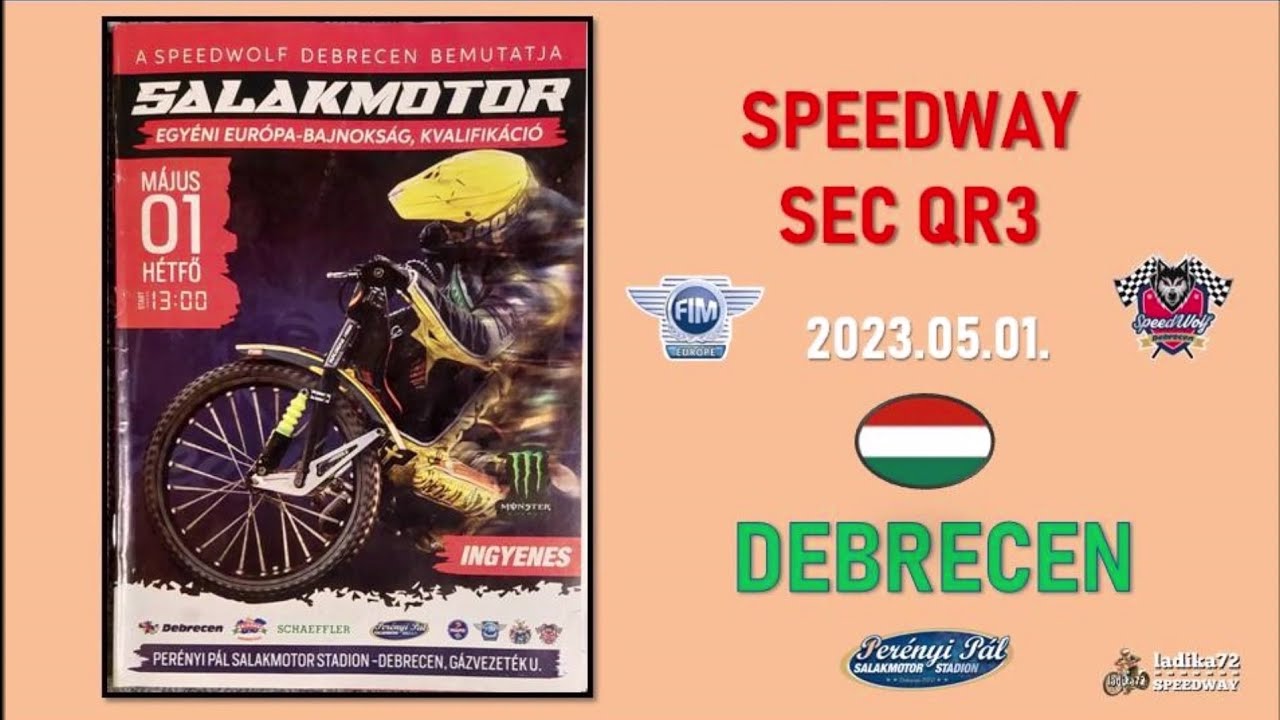 2023.05.01.Speedway European Championship QR3-Debrecen 🇭🇺